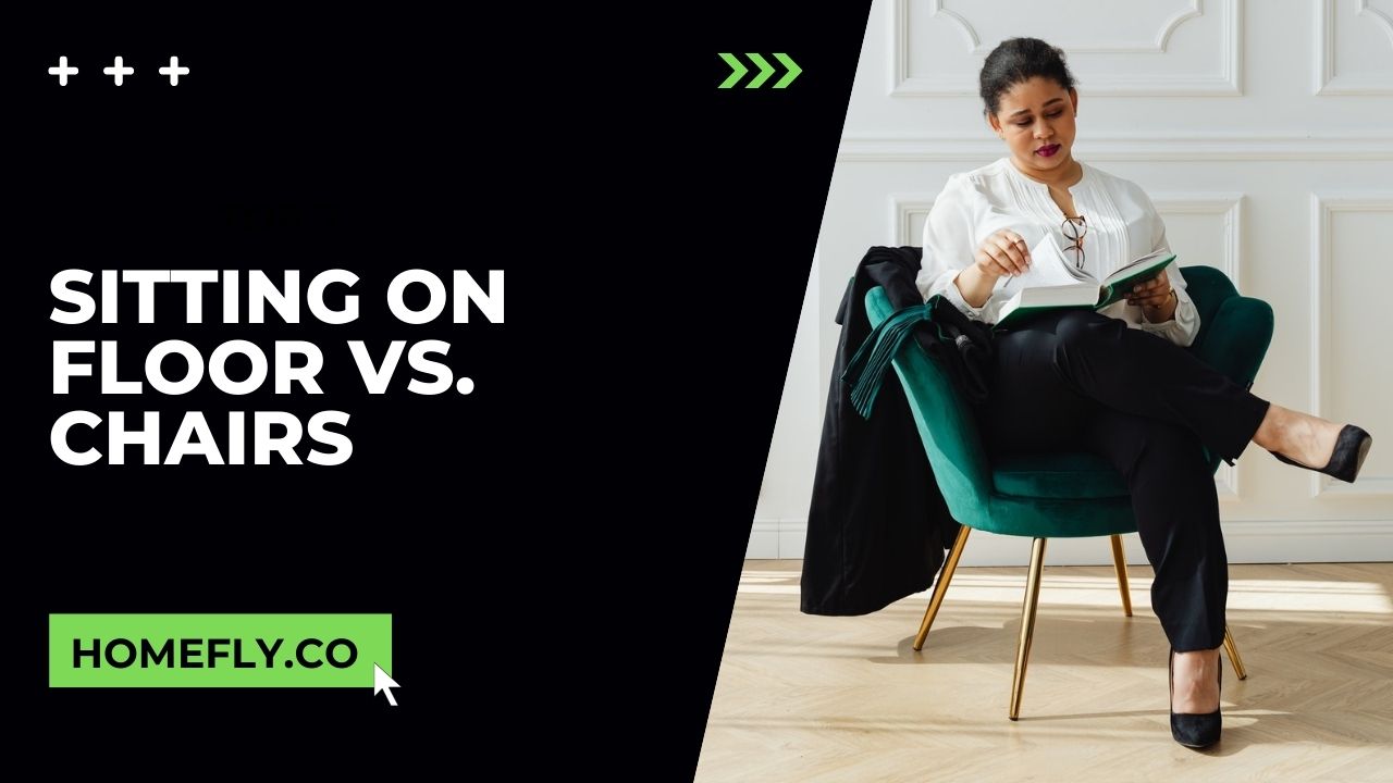 Sitting on Floor vs. Chairs