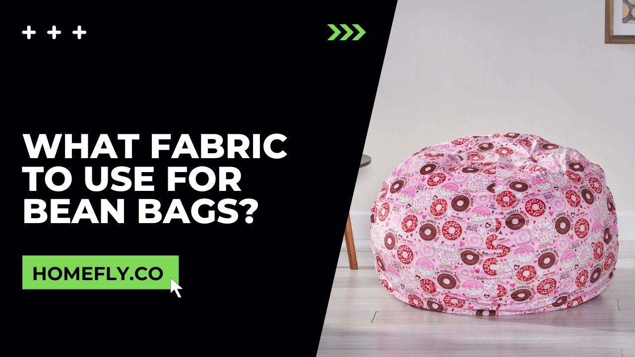 What Fabric to Use for Bean Bags